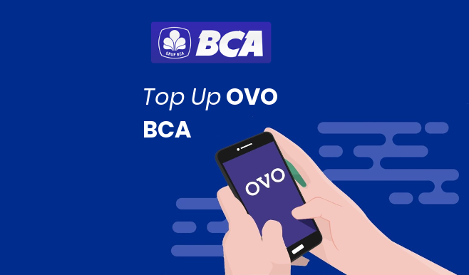 Cara Mudah dan Aman Top Up OVO Lewat BCA, Cukup Pakai Kode Ini