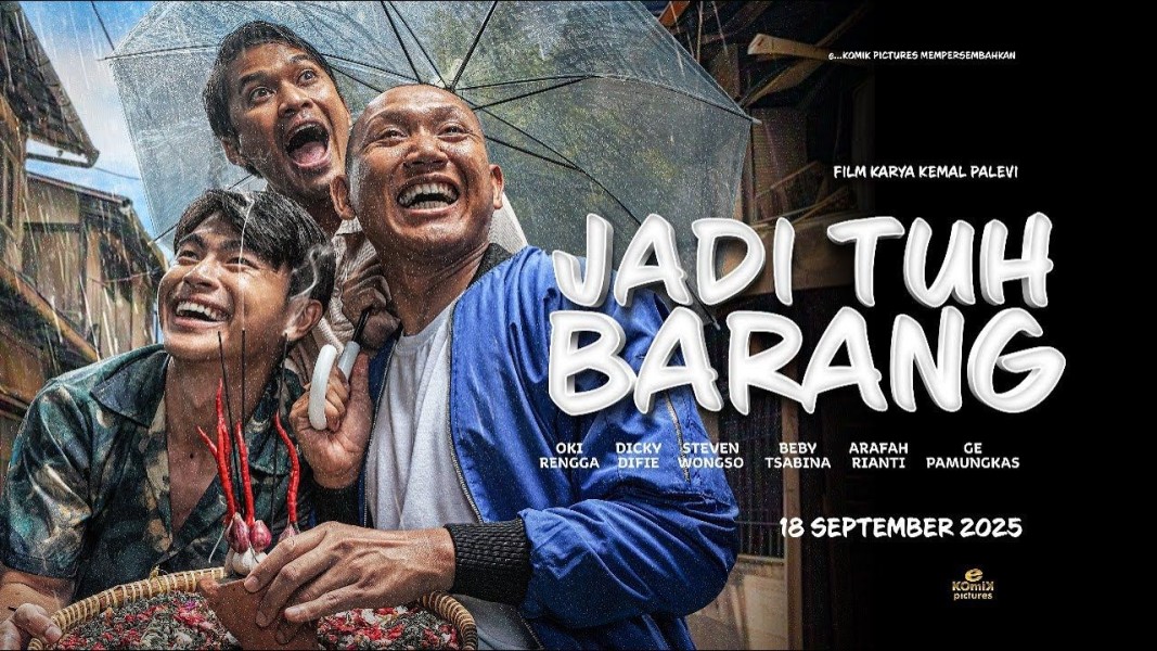 Film Indonesia Jadi Tuh Barang Hadirkan Komedi dan Pesan Moral