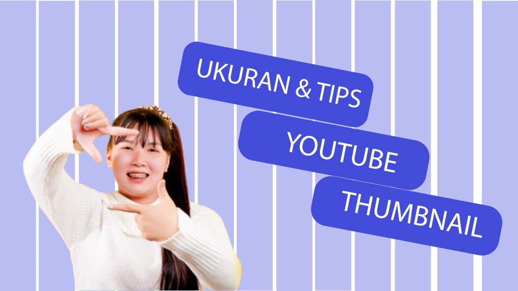 Panduan Cara Bikin Thumbnail Youtube Termudah bagi Pemula