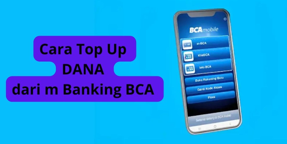 Cara Top Up DANA dari m Banking BCA dan ATM Terbaru 2026