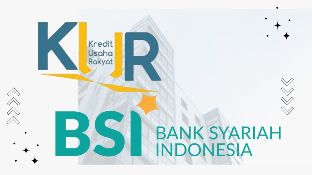 KUR BSI 2025: Modal Usaha hingga Rp30 Juta