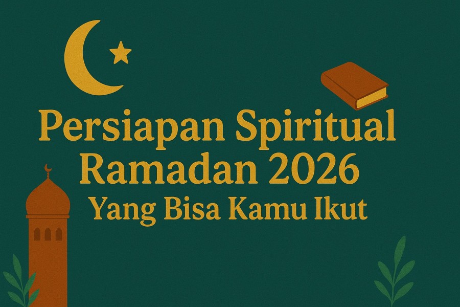 Strategi Spiritual Meraih Kenikmatan Ibadah Maksimal Selama Bulan Suci Ramadan 2026