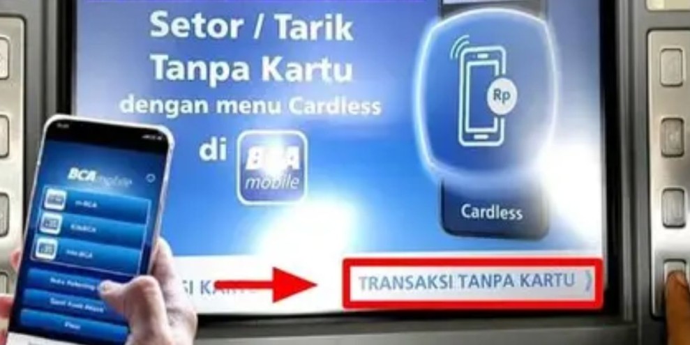 Tarik Tunai Cardless BCA Maksimal Berapa? Cari Tahu di Sini