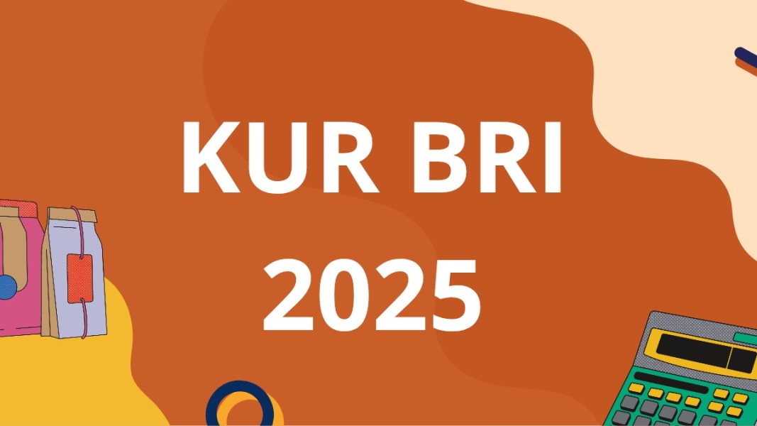 KUR BRI 2025, Modal Rp30 Juta dengan Cicilan Ringan