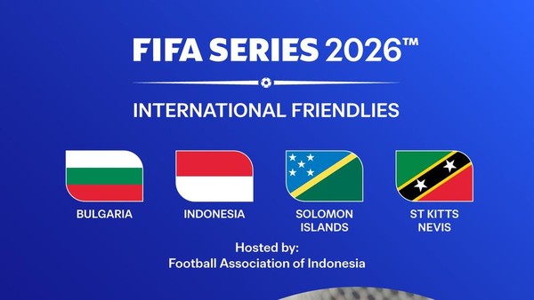 Jadwal Lengkap FIFA Series 2026 di Indonesia Pertandingan Semifinal dan Final Timnas