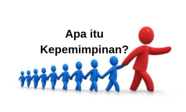 Memahami Pengertian Kepemimpinan, Aspek, dan Teorinya