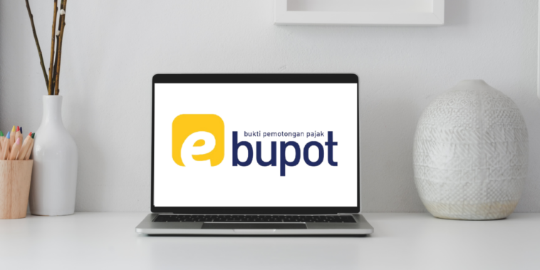 Aplikasi e-Bupot adalah: Fitur hingga Cara Menggunakannya