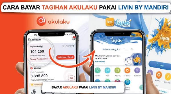 Cara Bayar Akulaku Lewat Livin Mandiri dan Biaya Adminnya
