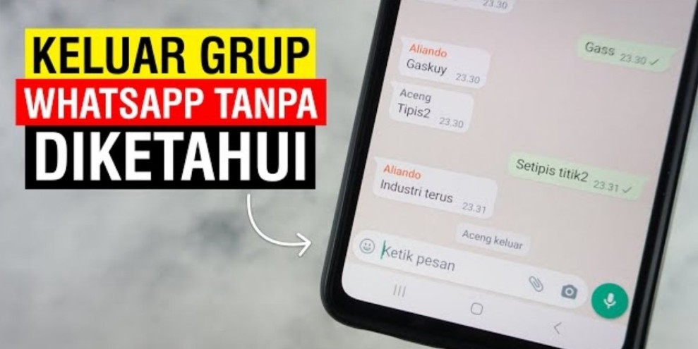 6 Cara Keluar dari Grup WhatsApp Tanpa Ketahuan Admin dan Anggota Lain