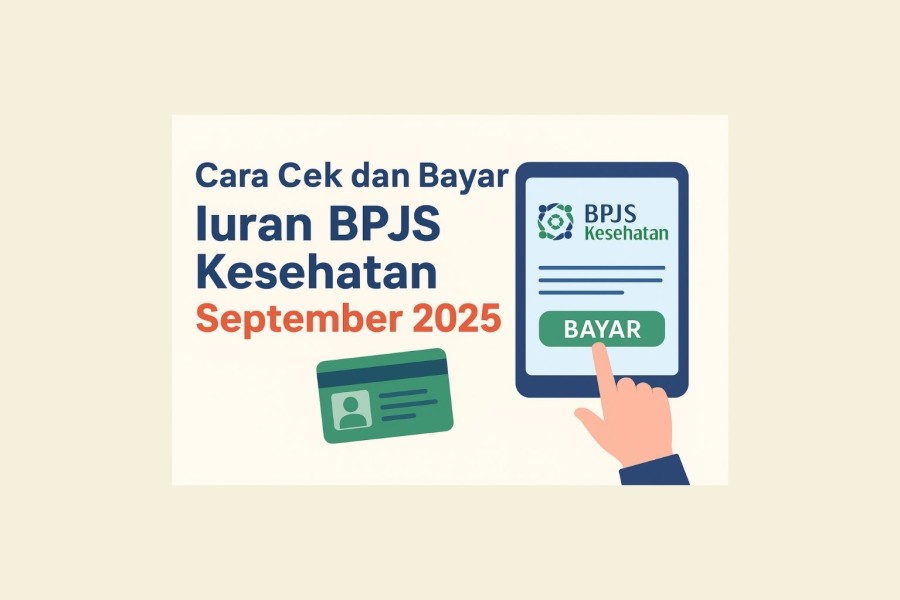 Cara Mudah Cek dan Bayar Iuran BPJS Kesehatan 2025 Secara Online