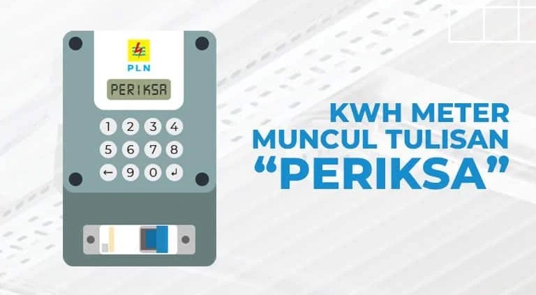 Tulisan Periksa di Meteran Listrik? Begini Cara Mengatasinya