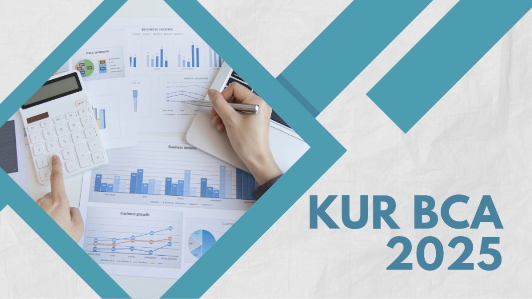 Modal Usaha Ringan dengan KUR BCA 2025 hingga Rp500 Juta