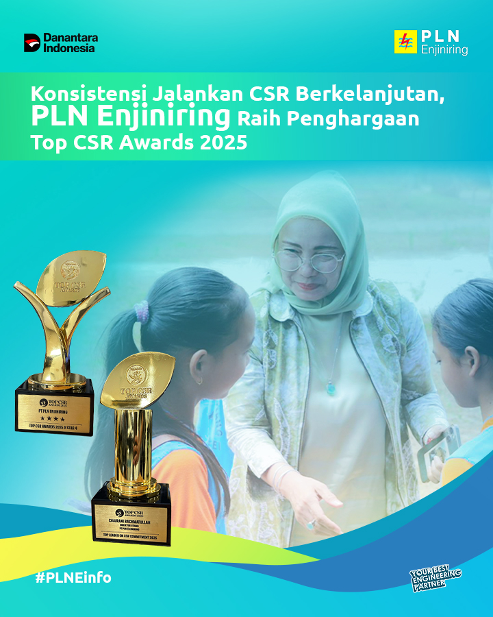 Konsisten Jalankan CSR Berkelanjutan, PLN Enjiniring Raih Penghargaan Top CSR Awards 2025