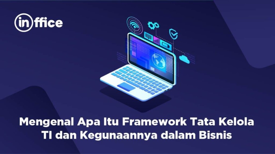 Pentingnya Tata Kelola TI dalam Bisnis Modern