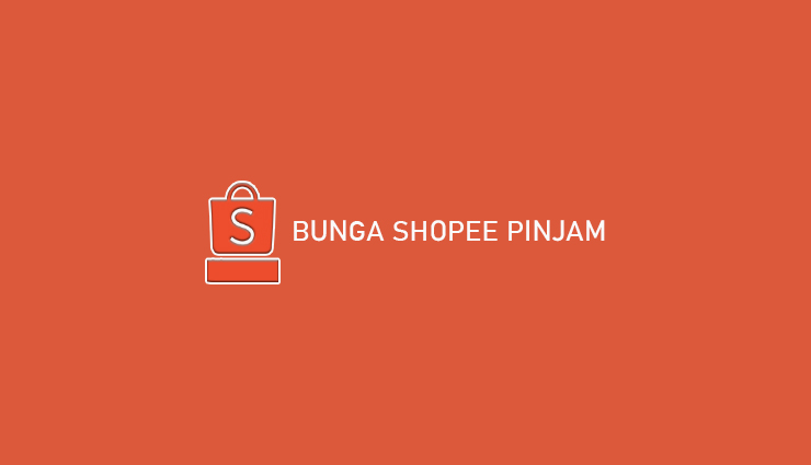 Bunga Shopee Pinjam per Bulan, Cara Hitung, dan Contohnya