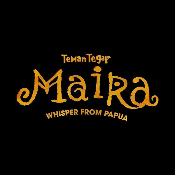 “Teman Tegar Maira” Tayang 5 Februari Angkat Isu Hutan Papua