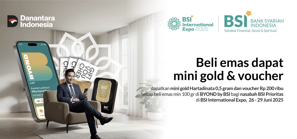 Voucher Rp500 Ribu untuk Pembelian Emas di BYOND BSI Expo