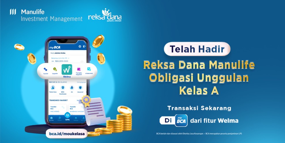 BCA dan Manulife Aset Luncurkan Reksa Dana Pasar Uang Berdenominasi Dolar AS, Ini Keunggulannya