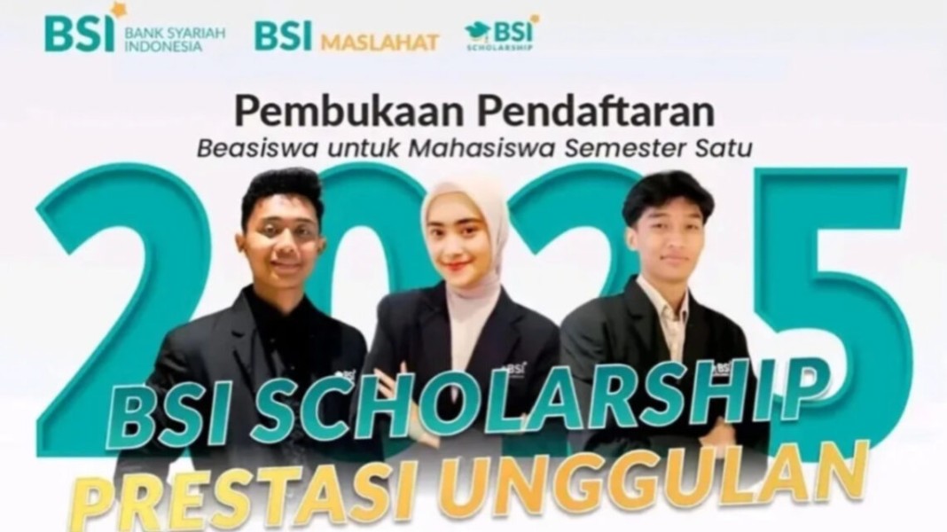 BSI Scholarship 2025 Resmi Dibuka: Kuliah Gratis dan Tunjangan Rp1,5 Juta per Bulan, Simak Syarat dan Cara Daftarnya