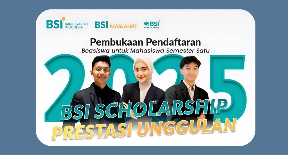 Beasiswa BSI 2025: Syarat dan Cara Daftar