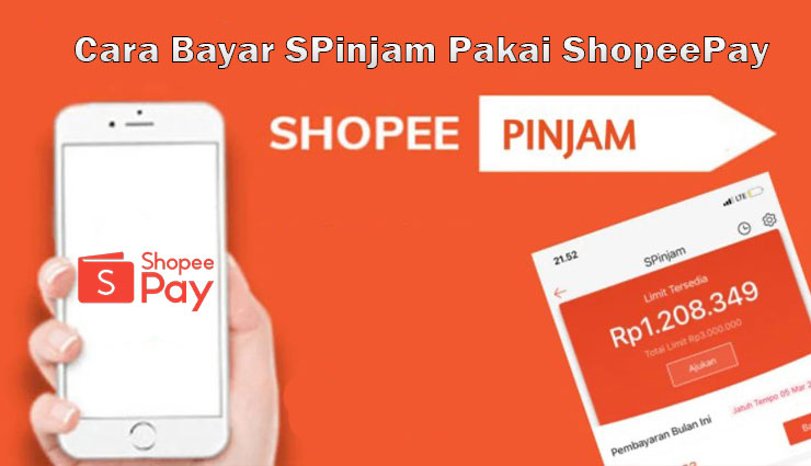 Cara Bayar SPinjam Pakai ShopeePay, Gratis Biaya Admin