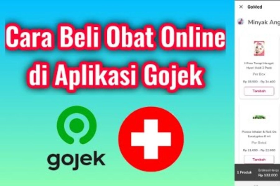 Panduan Lengkap Cara Beli Obat di Gojek secara Aman dan Efisien