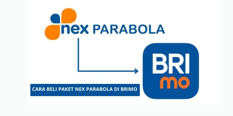 Begini Cara Beli Paket Next Parabola di BRImo, Mudah dan Praktis!