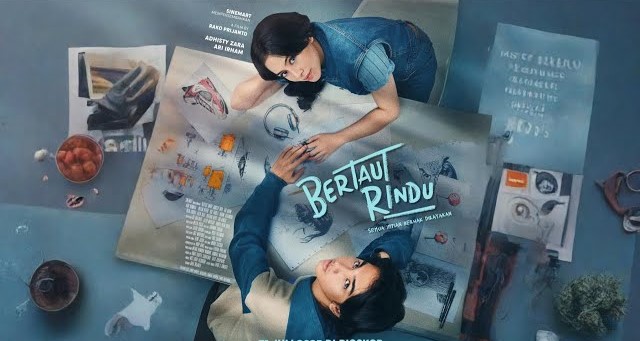 Film Remaja Bertaut Rindu Sarat Pesan Hangat Film Remaja Bertaut Rindu Sarat Pesan Hangat