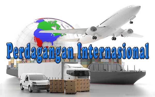 Kebijakan Perdagangan Internasional adalah Manfaat dan Contohnya