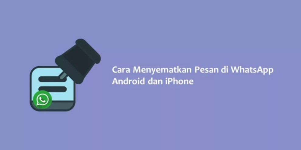 Cara Menyematkan Pesan di WhatsApp, Bisa untuk Chat Pribadi