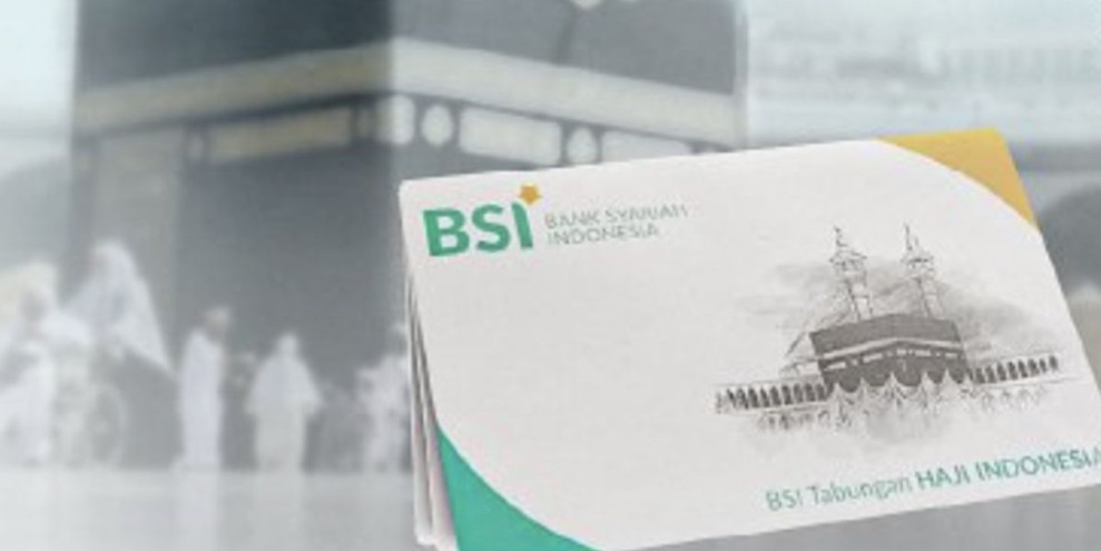 Jenis dan Syarat Daftar Tabungan Haji BSI, Cara serta Setoran Awalnya