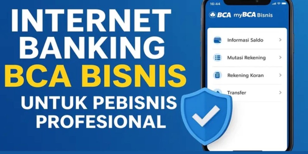 Panduan Lengkap Menggunakan myBCA Bisnis untuk Pengelolaan Keuangan Usaha
