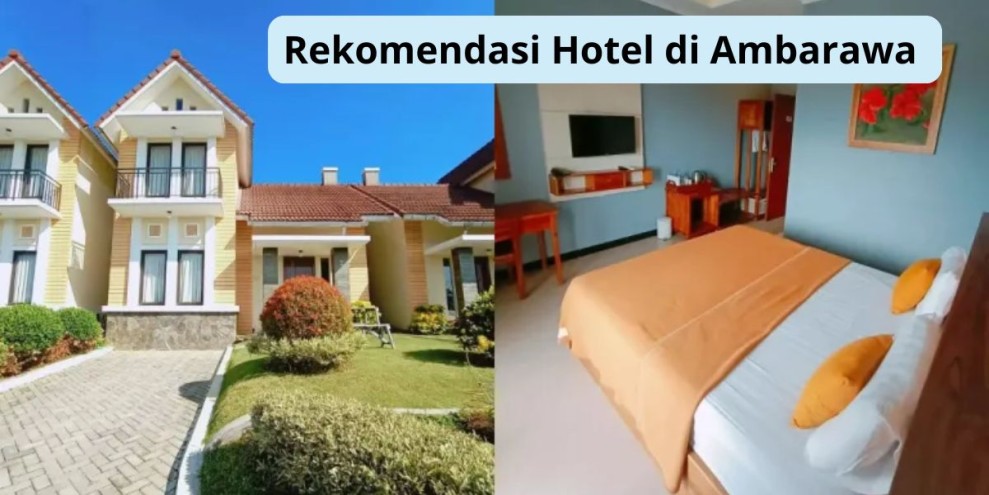 Rekomendasi Hotel di Ambarawa Serta Villa Dengan View Cantik & Murah