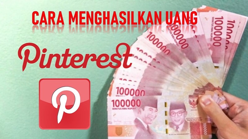 Cara Mendapatkan Uang dari Pinterest Paling Mudah saat Ini