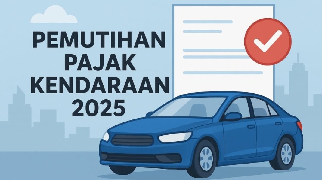Pemutihan Pajak Kendaraan 2025: Manfaat dan Jadwal Lengkap