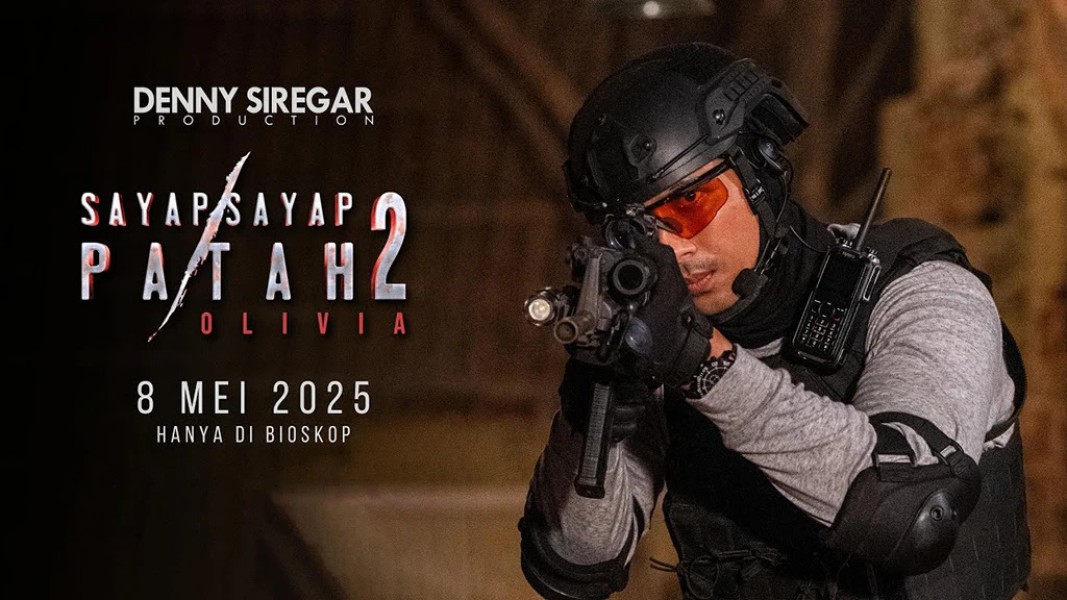 Penuh Aksi dan Emosi, Film Sayap Sayap Patah 2: Olivia Hadir di Bioskop Mulai Kamis, 8 Mei 2025