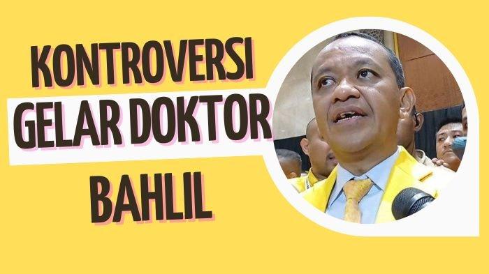 Kontroversi Gelar Doktor Bahlil Lahadalia: Kementerian ESDM Perlu Koreksi Penulisan Gelar di Situs Web