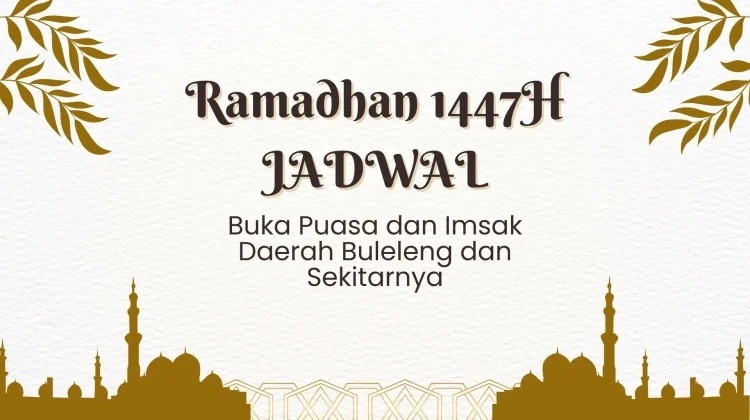 Jadwal Imsak Dan Berbuka Puasa Awal Ramadan 2026 Wilayah Buleleng